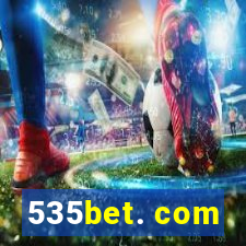 535bet. com